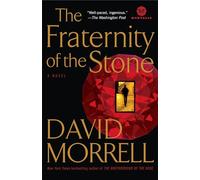 The Fraternity of the Stone: A Novel