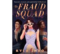 The Fraud Squad: The most dazzling and glamorous debut of 2023!