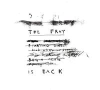 The Fray - The Fray Is Back