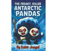 The Freaky, Killer Antarctic Pandas