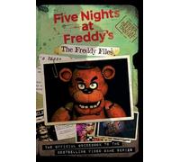 The Freddy Files (Five Nights at Freddy's)