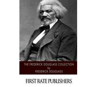 The Frederick Douglass Collection