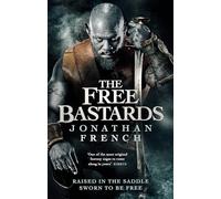 The Free Bastards (The Lot Lands)