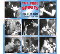 The Free Spirits Live at the Scene - February 22nd 1967 (CD) Album (US IMPORT)
