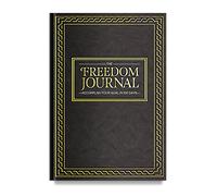 The Freedom Journal - 2022 Daily Planner - Accomplish Your #1 Goal in 100 Days - Increase Productivity & Time Management - Hardcover, Non Dated - 1 Year Guarantee