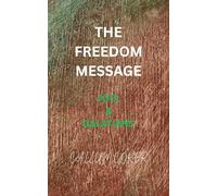 THE FREEDOM MESSAGE: JOEL & GALATIANS