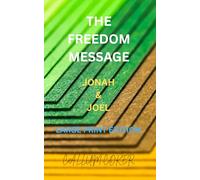 THE FREEDOM MESSAGE: JONAH & JOEL - LARGE PRINT EDITION
