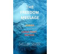 THE FREEDOM MESSAGE: JONAH - LARGE PRINT EDITION