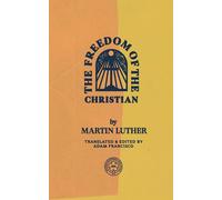 The Freedom of the Christian