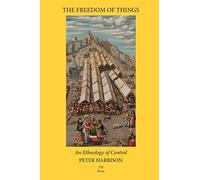 The Freedom of Things: An Ethnology of Control