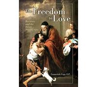 The Freedom to Love: Recovery and the Seven Deadly Sins