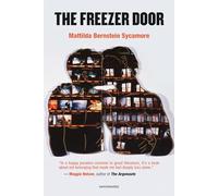 The Freezer Door (Semiotext(e) / Native Agents)