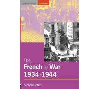 The French at War 1934–1944 – Routledge