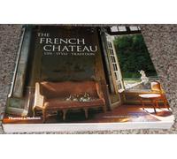 The French Chateau Life Style Tradition