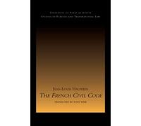 The French Civil Code (UT Austin Studies in Foreign and Transnational Law)
