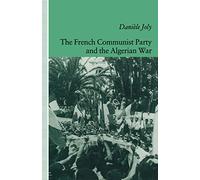 The French Communist Party and the Algerian War