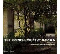 The French Country Garden: New Growth on Old Roots