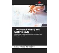 The French essay and writing style: Pedagogical challenges, methods and practices in Congolese schools