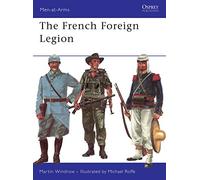 The French Foreign Legion: 17 (Men-at-Arms)