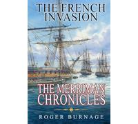 The French Invasion (The Merriman Chronicles)