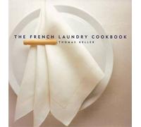The French Laundry Cookbook