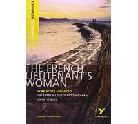 The French Lieutenant's Woman: York Notes Advanced