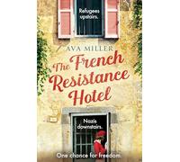 The French Resistance Hotel: A sweeping, one-of-a-kind WW2 historical fiction novel for 2026, inspired by an incredible true story