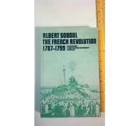 The French Revolution 1789-1799, Vol 2: From the Jacobin Dictatorship to Napoleon: v. 2 (French Revolution, 1787-99)