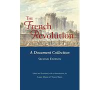 The French Revolution: A Document Collection