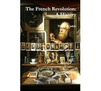 The French Revolution: A History
