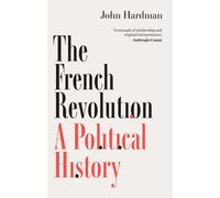 The French Revolution : A Political History