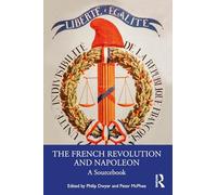The French Revolution and Napoleon: A Sourcebook (2nd edition)