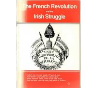The French Revolution and the Irish Struggle