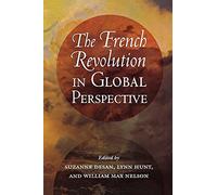 The French Revolution in Global Perspective.by Desan, Hunt, Nelson New<|