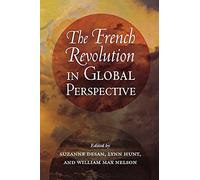 The French Revolution in Global Perspective (Cornell Paperbacks)