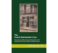 The French Watchmaker's Son