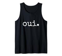The French Word Oui. Tank Top