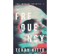 The Frequency: A Mind-Bending Paranormal Thriller (The Imprint Quintet)