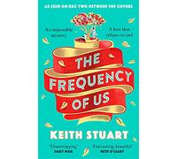 The Frequency of Us: A BBC2 Between the Covers book club pick