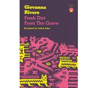 The Fresh Dirt From the Grave