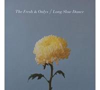 The Fresh & Onlys - Long Slow Dance