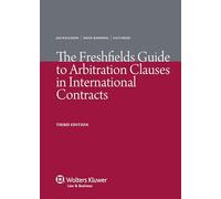 The Freshfields Guide to Arbitration Clauses in International Contracts