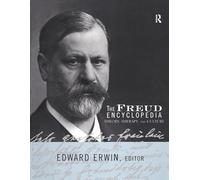 The Freud Encyclopedia: Theory, Therapy, and Culture