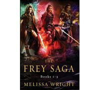 The Frey Saga: Books 1-3