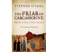 The Friar of Carcassonne : The Last Days of the Cathars