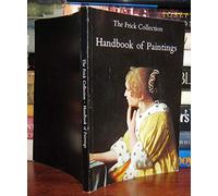 The Frick Collection: Handbook of paintings