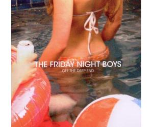 The Friday Night Boys - Off The Deep End