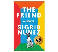 The Friend: A Novel