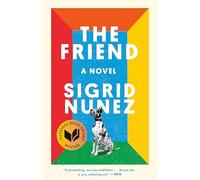 The Friend: A Novel