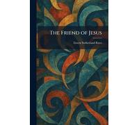 The Friend of Jesus